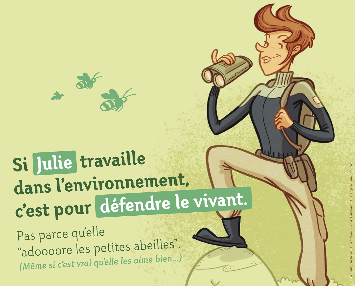 Si Julie travaille dans l’environnement, c’est pour défendre le vivant. Pas parce qu’elle “adoooore les petites abeilles”. Même si c’est vrai qu’elle les aime bien… Pour défendre ses droits, elle a choisi un syndicat qui partage ses valeurs : le Sne-FSU.